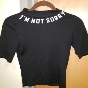IM NOT SORRY black tshirt (Xsmall)
